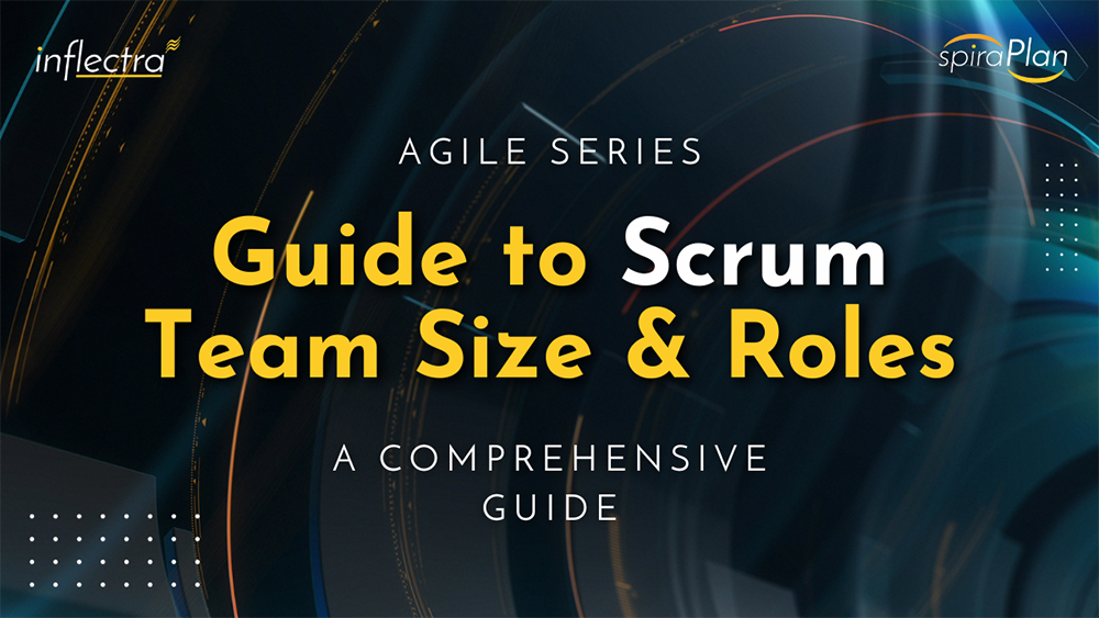 inflectra-guide-to-scrum-team-size-and-roles-image