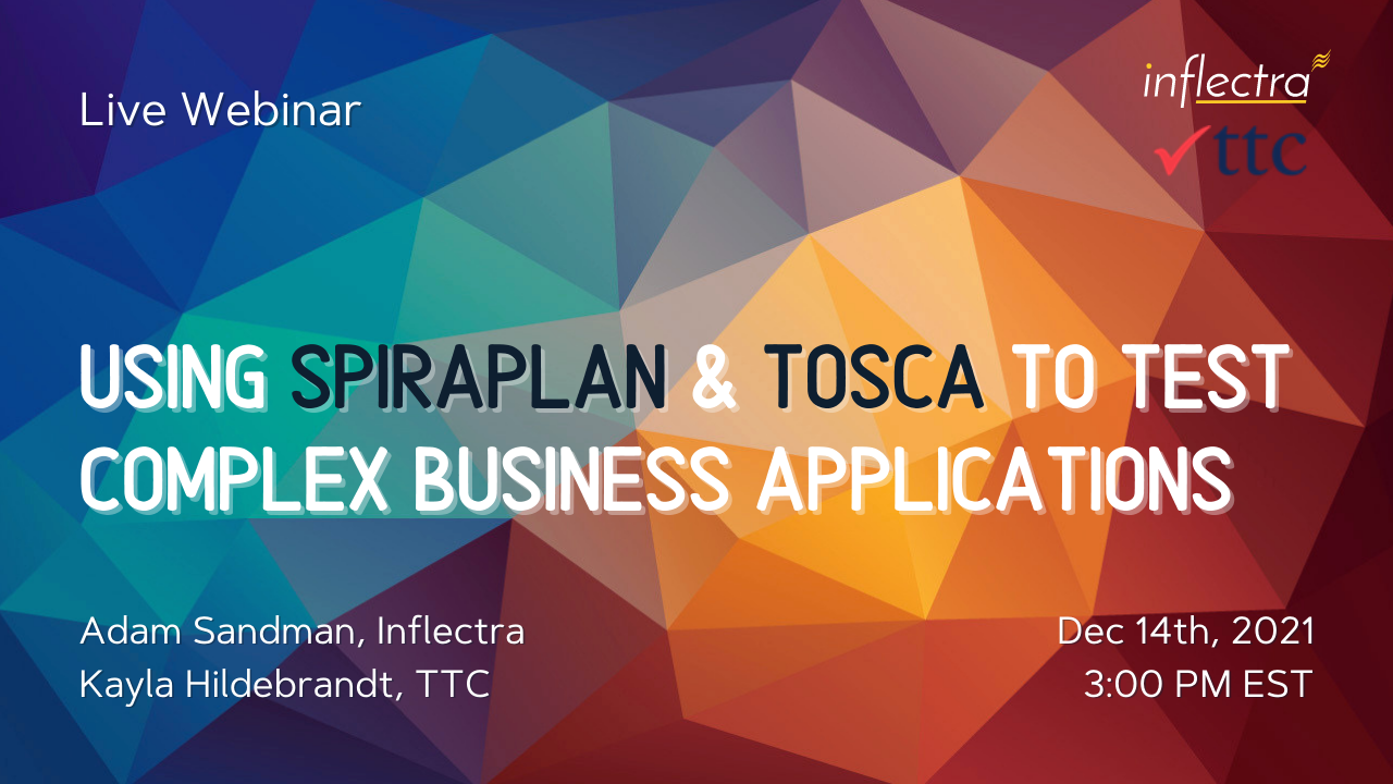 using-spiraplan-and-tosca-to-test-business-apps-inflectra-image