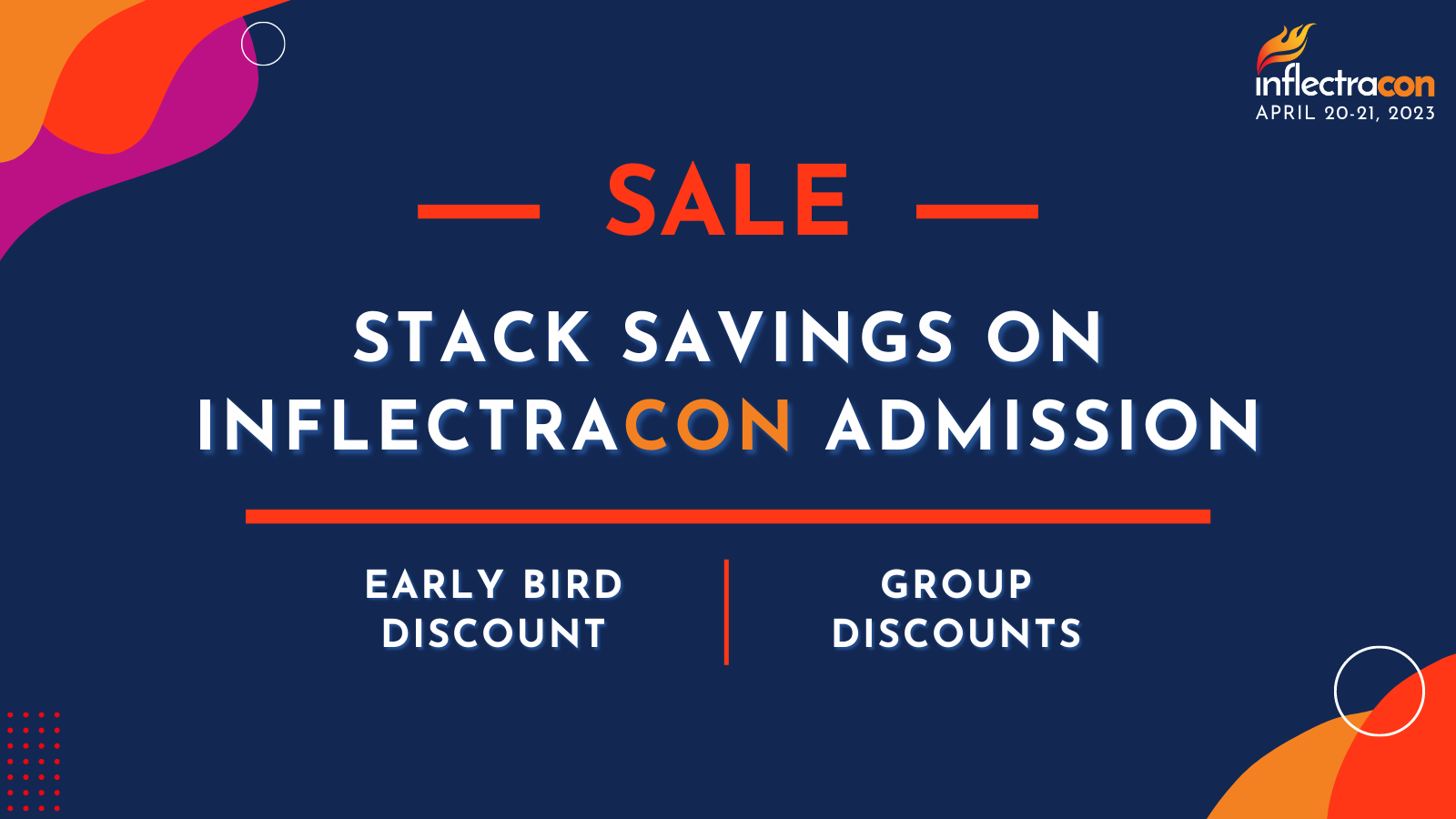 sale-stack-savings-on-inflectracon-admission-early-bird-group-discounts-image