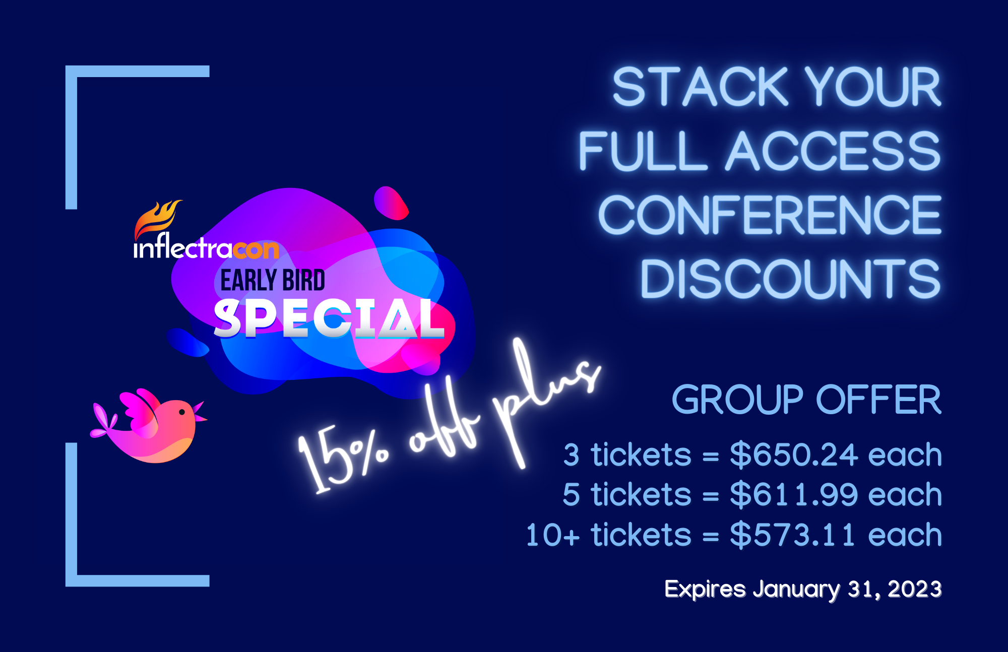 Stack your InflectraCON 2023 savings