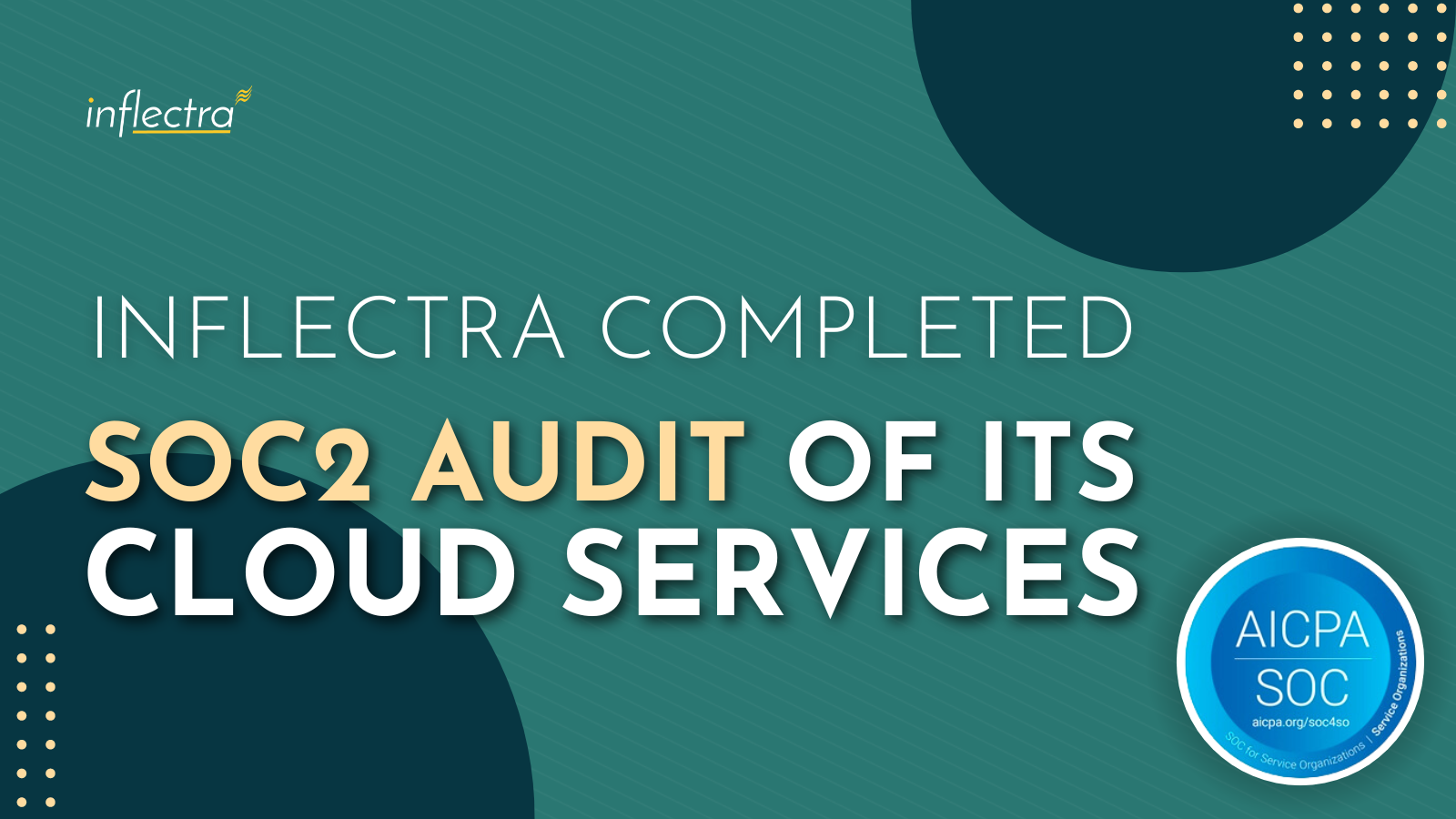 inflectra-completed-soc2-audit-of-Its-cloud-services-image