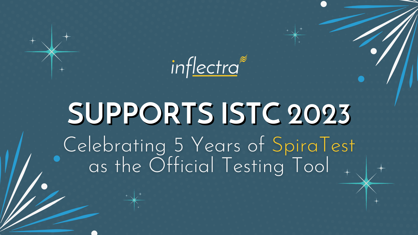 inflectra-supports-istc-celebrating-five-years-of-spiratest-as-the-official-testing-tool-image