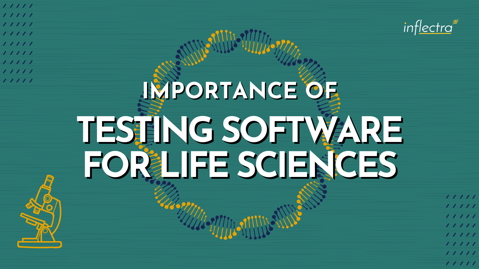 inflectra-blog-importance-of-testing-software-for-life-sciences-image
