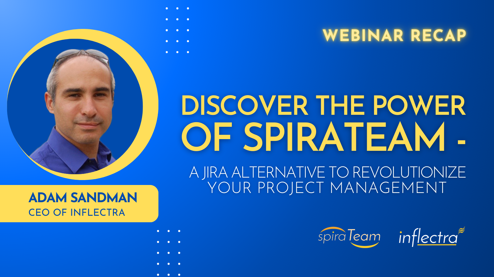 inflectra-recap-blog-discover-the-power-of-spirateam-a-jira-alternative-to-revolutionize-your-project-management-image