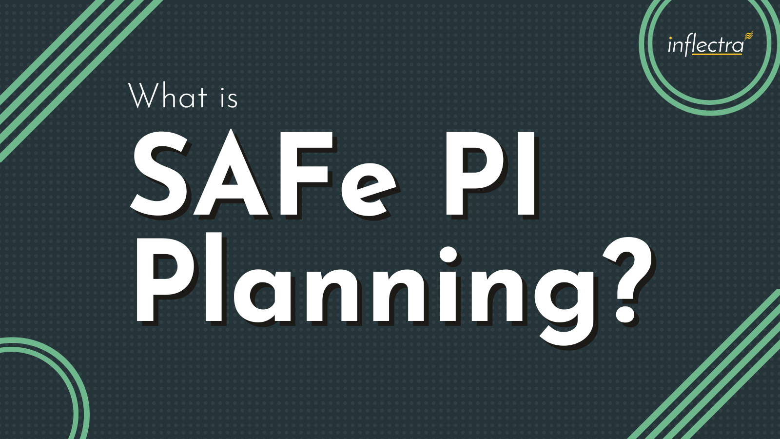 what-is-safe-pi-planning-blog-image