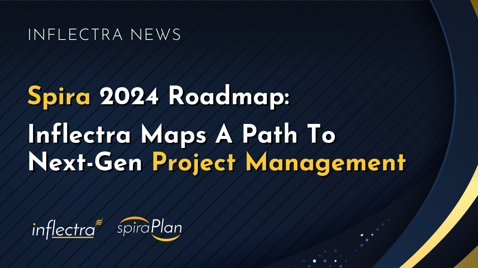 inflectra-news-spira-2024-roadmap-a-path-to-next-gen-project-management-image