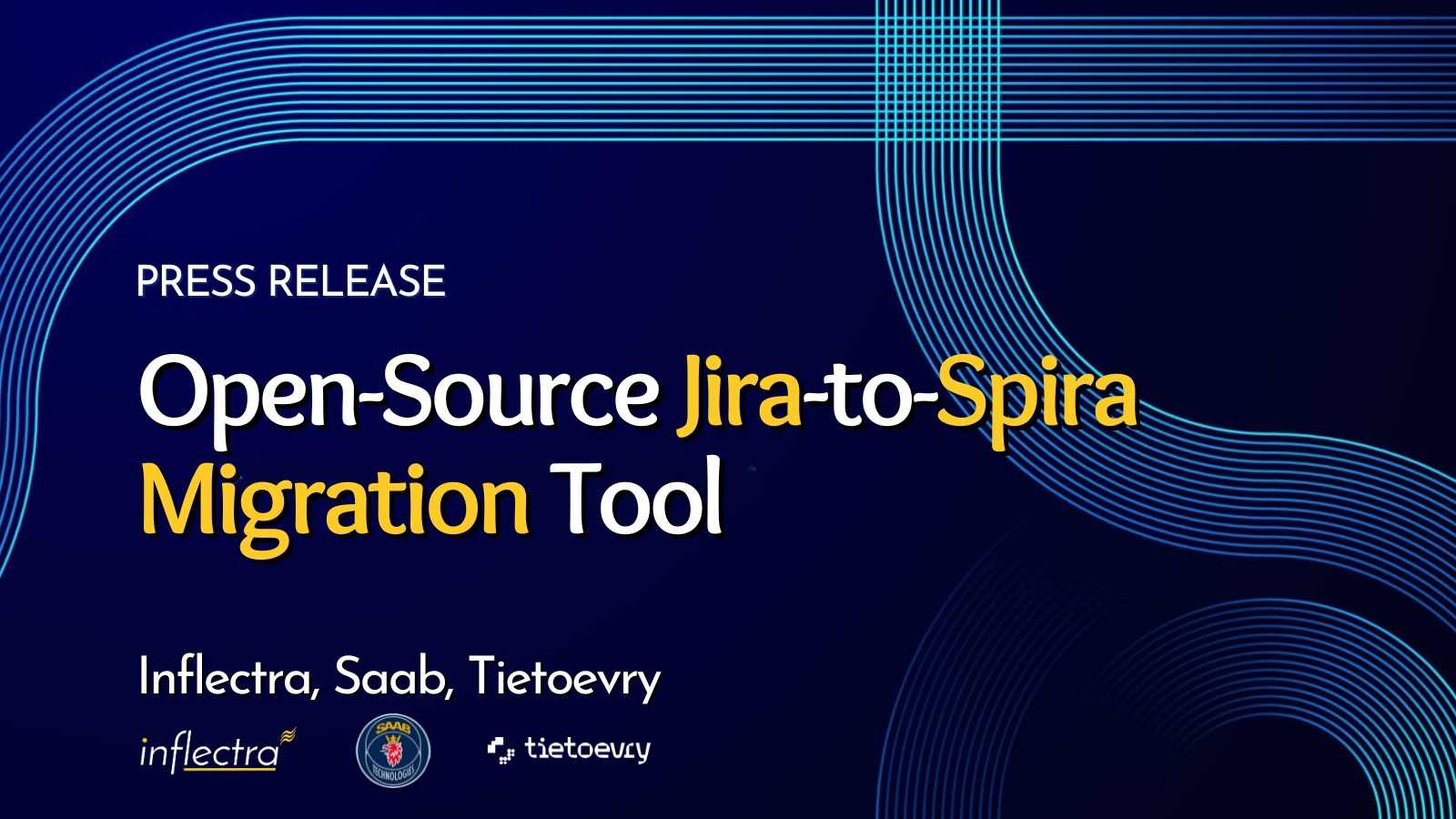 inflectra-saab-ab-and-tietoevry-ab-launch-an-open-source-jira-to-spiraplan-migration-tool-press-release-image