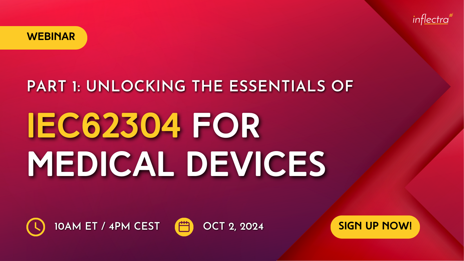 A banner advertising a webinar about IEC 62304 for medical devices. The webinar is Part 1 of a series and focuses on unlocking the essentials of the standard. It will be held on October 2, 2024 at 10 AM ET / 4 PM CEST. There is a button to sign up now.